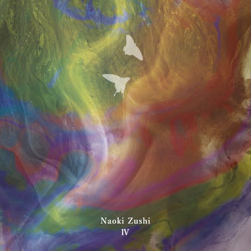 Naoki Zushi - Iv [VINYL]