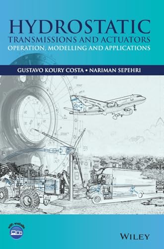 Hydrostatic Transmissions and Actuators: Operation