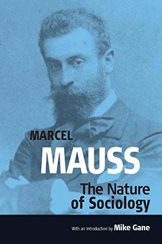 Nature of Sociology (Publications of the Durkheim Press): 0