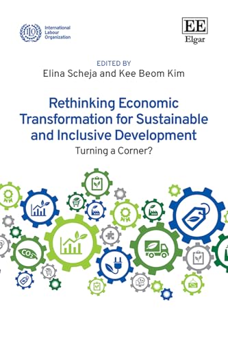 Rethinking Economic Transformation for Sustainable and Inclusive Development : Turning a Corner?