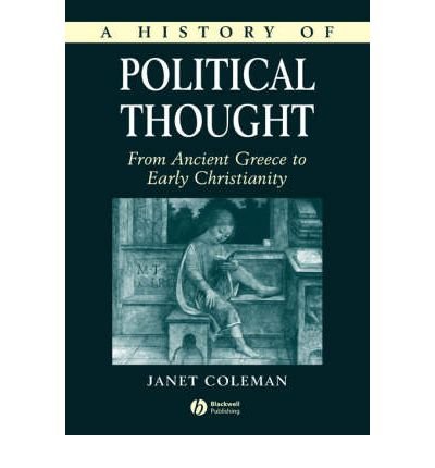 A History of Political Thought: From the Middle Ages to the Renaissance: From the Middle Ages to the Renaissance
