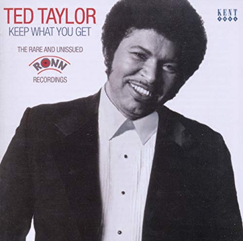 Ted Taylor’s “Keep What You Get” CD cover featuring a portrait of the artist.