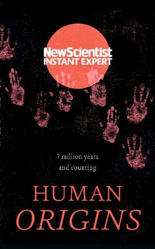 Human Origins: 7 million years and counting