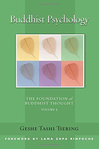Buddhist Psychology (Foundation of Buddhist Thought): The Foundation of Buddhist Thought, Volume 3