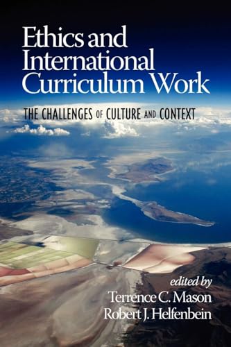 Ethics and International Curriculum Work : The Challenges of Culture and Context