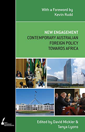 New Engagement : Contemporary Australian foreign policy towards Africa
