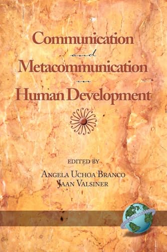 Communication and Metacommunication in Human Development