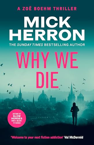 Why We Die : Zoe Boehm Thriller 3