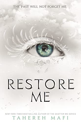 Restore Me: TikTok Made Me Buy It! The most addictive YA fantasy series of 2021 (Shatter Me)