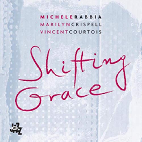 CD cover for "Shifting Grace" by Rabbia Michele, with red script text.