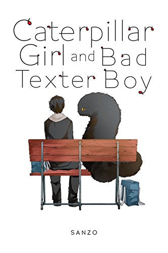 Caterpillar Girl & Bad Texter Boy Gn Vol 01 (C: 0-1-1)