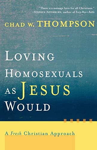 Loving Homosexuals as Jesus Would