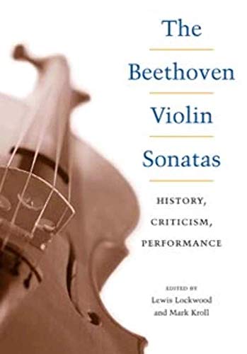 The Beethoven Violin Sonatas: History