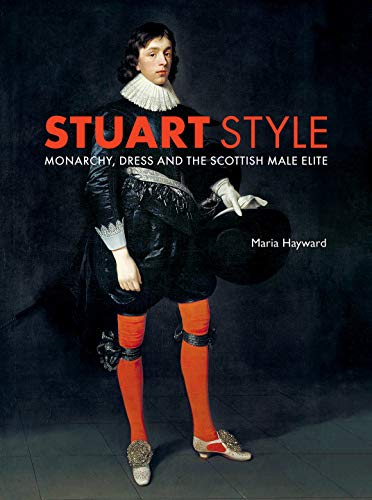 Stuart Style: Monarchy