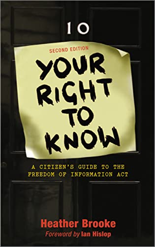 Your Right to Know: A Citizens Guide to the Freedom of Information Act