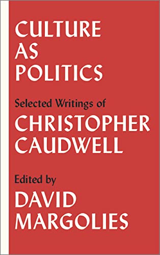 Culture as Politics: Selected Writings