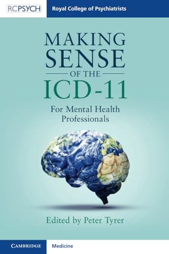 Making Sense of the ICD-11: For Mental Health Professionals