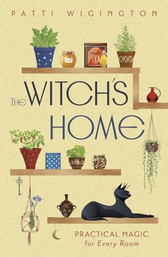 The Witch's Home : Practical Magic for Every Room