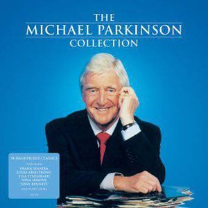 Michael Parkinson Collection ( - The Michael Parkinson Collection [CD]
