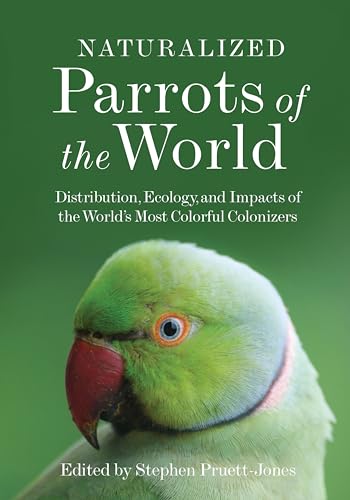 Naturalized Parrots of the World: Distribution