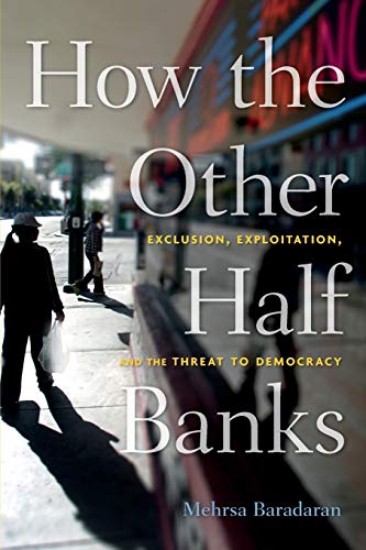 How the Other Half Banks: Exclusion