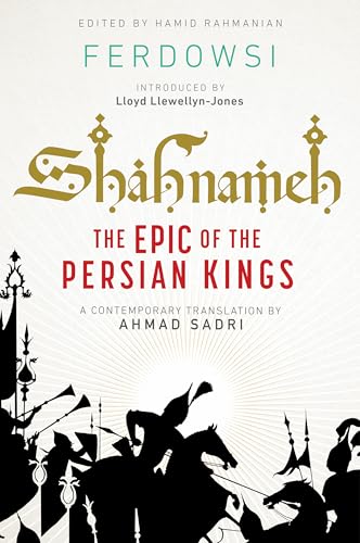Shahnameh : The Epic of the Persian Kings [Readers Edition]