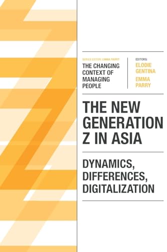 The New Generation Z in Asia: Dynamics