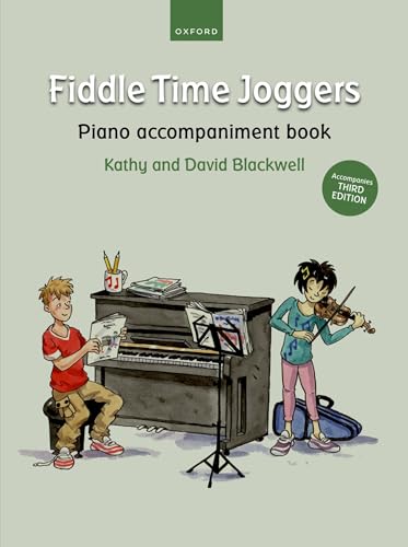 Fiddle Time Joggers Piano Accompaniment Book: Accompanies Third Edition