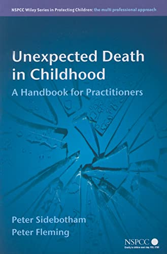 Unexpected Death in Childhood: A Handbook for Practitioners