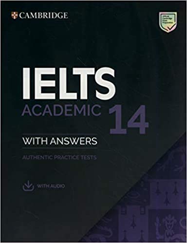 IELTS 14 Academic Student's Book with Answers with Audio: Authentic Practice Tests (IELTS Practice Tests)