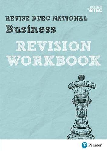 Revise BTEC National Business: Revision Workbook: for home learning, 2022 and 2023 assessments and exams (REVISE BTEC Nationals in Business)