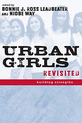 Urban Girls Revisited: Building Strengths