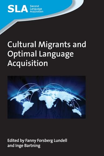 Book cover: "Cultural Migrants and Optimal Language Acquisition" with a world map.