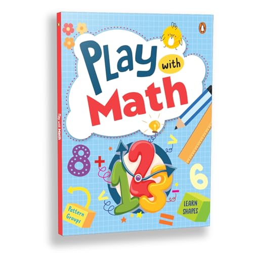 Play with Math : First Practice Workbook | Fun and Interactive Math Learning Activities | Number Recognition, Addition, Subtraction, Exploring shapes, Patterns, Grouping and more | Ages 3+ [Penguin Ea