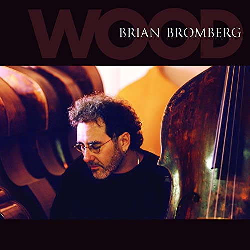 Brian Bromberg - Wood [CD]