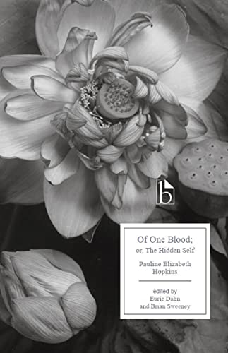 Of One Blood : Or, The Hidden Self