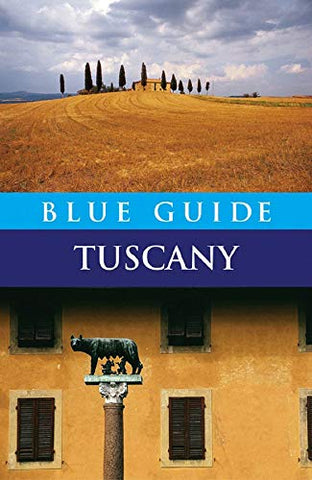 Blue Guide Tuscany (Blue Guides)