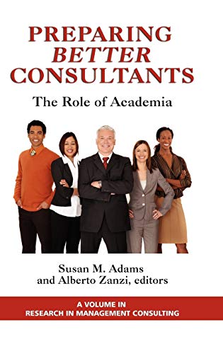 Preparing Better Consultants : The Role of Academia