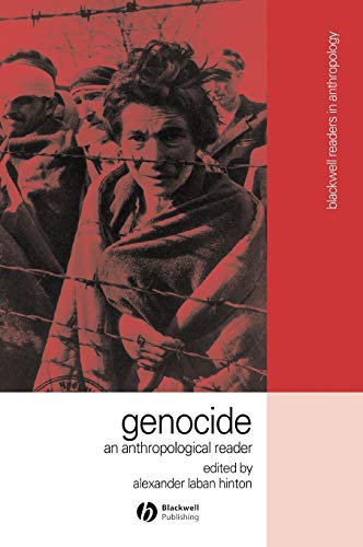 Genocide: An Anthropological Reader