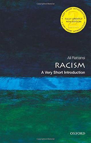 Racism: A Very Short Introduction (Very Short Introductions)