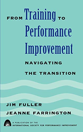 From Training to Performance Improvement: Navigating the Transition