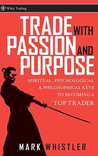 Trade With Passion and Purpose: Spiritual