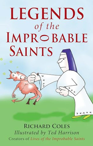 Legends of the Improbable Saints