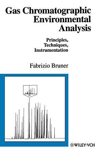 Gas Chromatographic Environmental Analysis: Principles