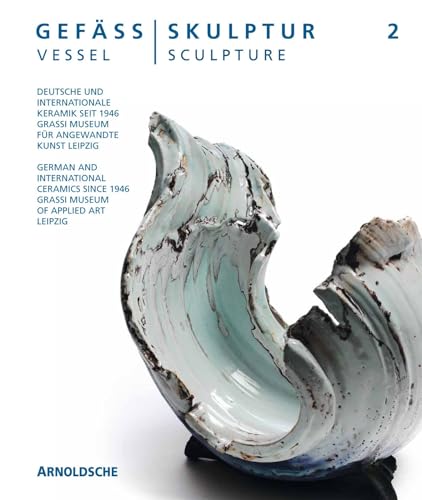 Vessel  Sculpture 2: German and International Ceramics Since 1946