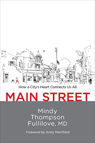 Main Street : How a City's Heart Connects Us All