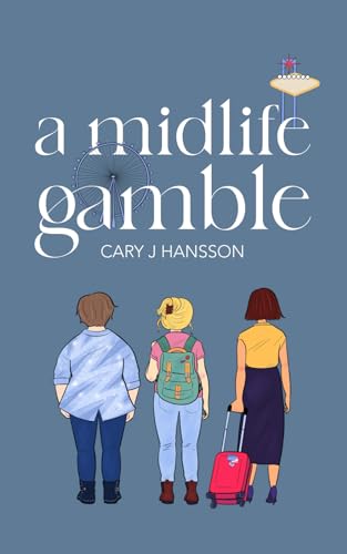 A Midlife Gamble : 3