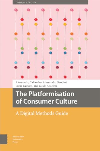 Book cover: "The Platformisation of Consumer Culture" with colorful bead design.