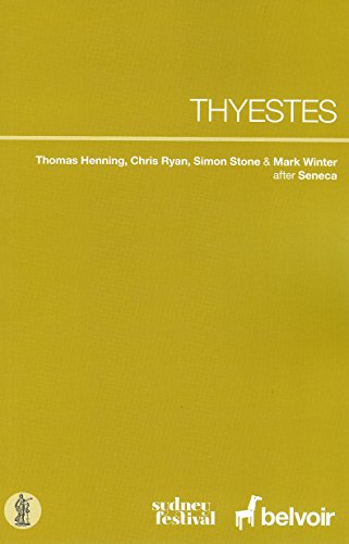 Yellow book cover with "THYESTES" title and author names below.