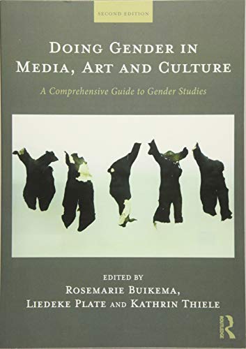Doing Gender in Media, Art and Culture